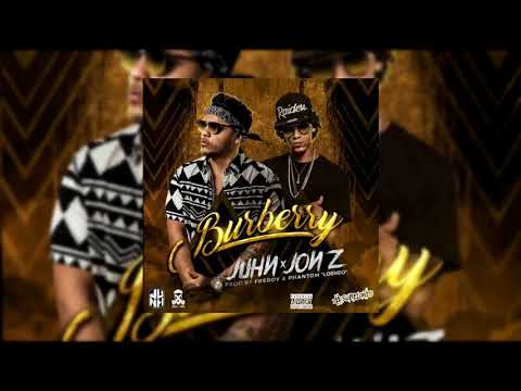 Burberry - Juhn El All Star X Jon Z [Audio Official]