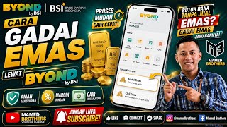 CARA GADAI EMAS LEWAT BYOND BY BSI | BUTUH DANA TANPA HARUS JUAL EMAS!