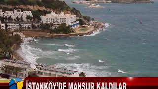 İSTANKÖY’DE MAHSUR KALDILAR