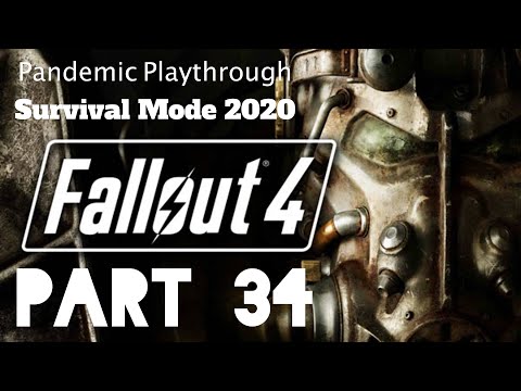 Fallout 4 : Survival Mode | Part 34 | Pandemic Playthrough 2020