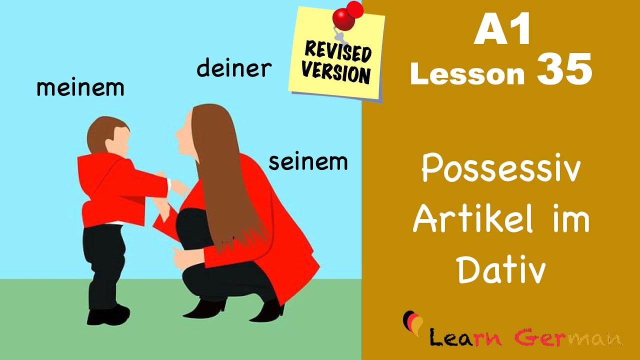 A1 - Lesson 35 | Dative case | Possessive articles | Learn German for beginners