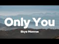 Only You New English Song New English Songs 2025