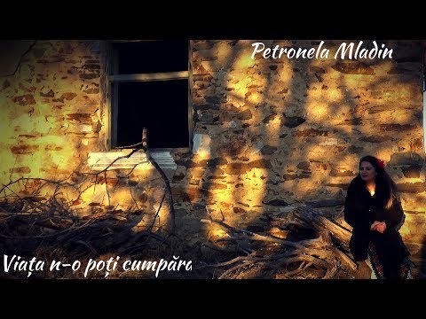 Petronela Mladin – Viata n-o poti cumpara Video