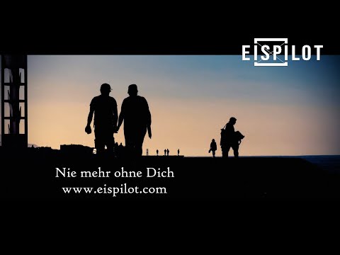 Eispilot - Nie mehr ohne Dich (Offizielles Musikvideo)