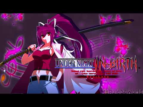 Under Night In-Birth ost - Moving Like A Blossoming Lily♪ [Extended]