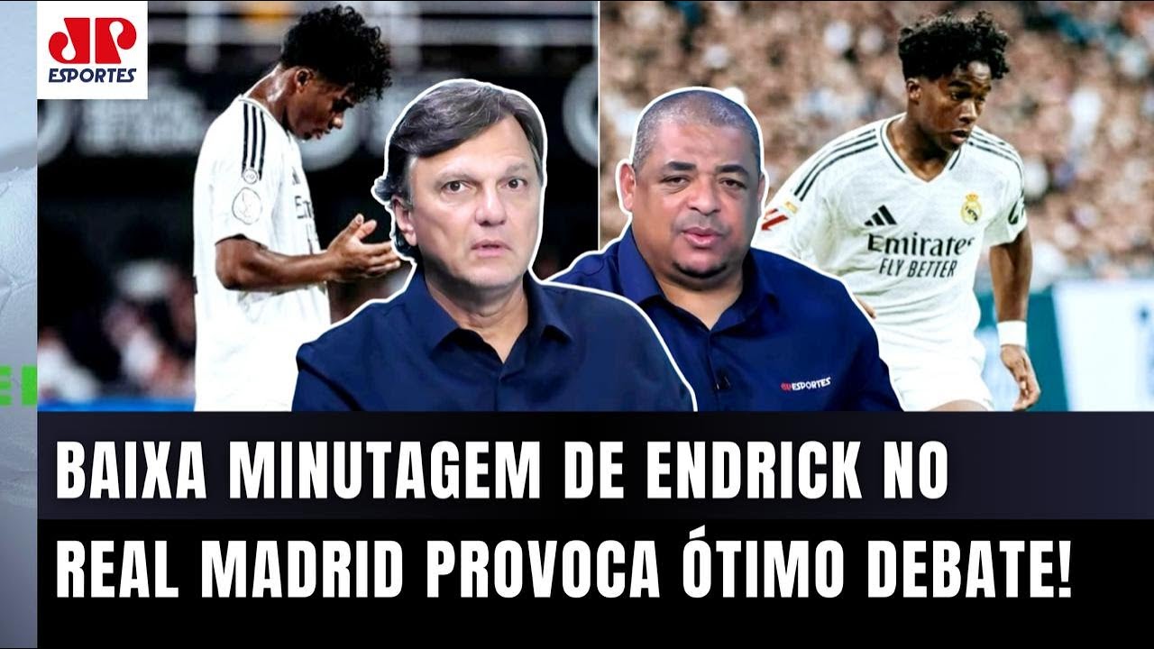 "ALGUÉM SE ESPANTA COM ISSO? Gente, É EVIDENTE que o Endrick no Real Madrid..." VEJA DEBATE!