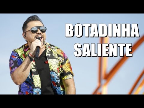 BOTADINHA SALIENTE - XAND AVIÃO (MÚSICA NOVA 2022)