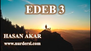 Hasan Akar - Edeb 3
