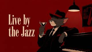 Live By The Jazz -- Vintage Noir Jazz