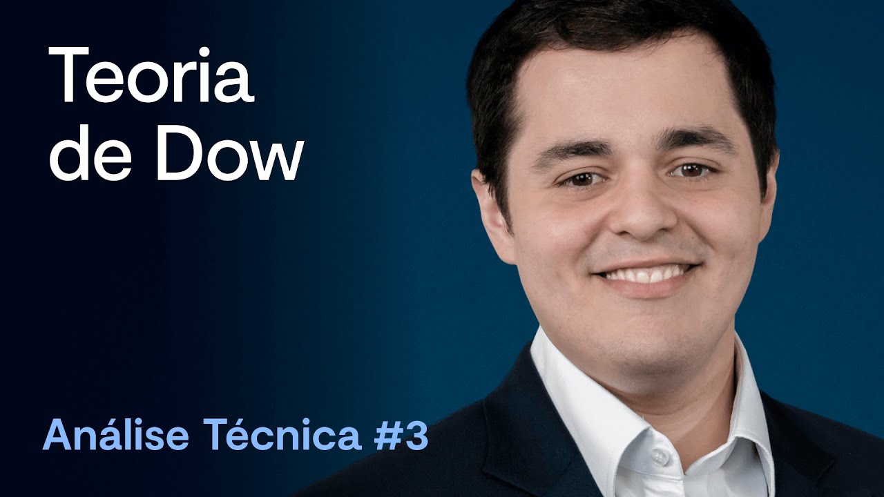 Teoria de Dow explicada: Hipóteses e Premissas | com Lucas Costa