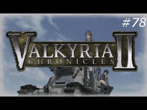 Valkyria Chronicles 2 - #78 - Acceptance