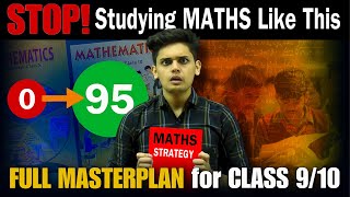 How to Score 100/100 in Maths🔥 Class 9/10 Strat