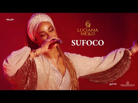 Luciana Mello - Sufoco (35 Anos na Música)