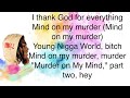 YNW Melly Mind On My Murder Lyrics