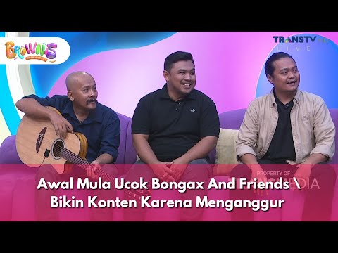 Awal Mula Ucok Bongax And Friends Bikin Konten Karena Menganggur - BROWNIS (23/1/26) P2