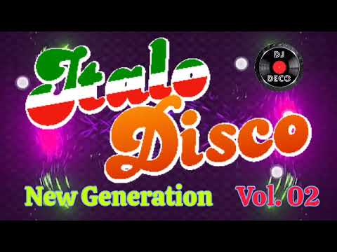 Italo Disco New Generation Vol. 02 - 120 BPM - DJ Deco