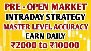 Intraday Strategy in Tamil | Pre Open Market Strategy | intraday pre open strategy