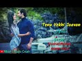 Lyrics :Tenu Vekhi Jaavan | Himansh K|Shahid M |Asees K |Shivani |Bharat G| Rashmi V| Latest Songs Lyrics :Tenu Vekhi Jaavan | Himansh K|Shahid M |Asees K |Shivani |Bharat G| Rashmi V| Latest Songs