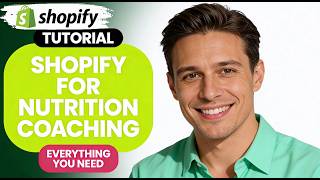 How to Use Shopify for Nutritional Coaching Everything You Need to Know!