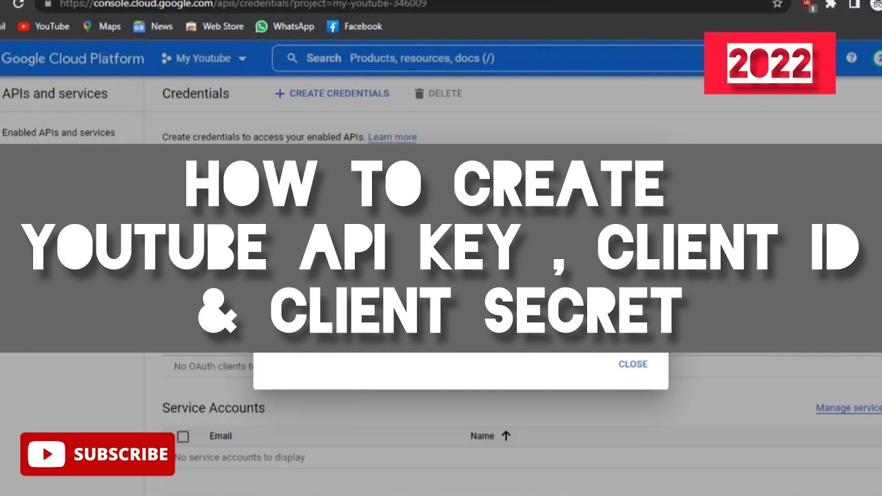 How to create YouTube API Key, Client ID & Client Secret Key | Tutorial (2022)