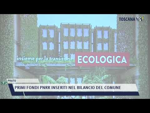 2022-04-08 PRATO - PRIMI FONDI PNRR INSERITI NEL BILANCIO DEL COMUNE