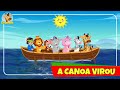A Canoa Virou Giramille Desenho Animado Musical