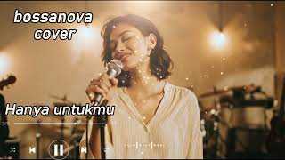 Download lagu ' Hanya Untukmu ' Rafika Duri Hanya Untukmu bossanova #HanyaUntukmuCover #AICover #BossanovaCover mp3