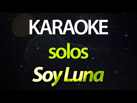 Solos - Soy Luna