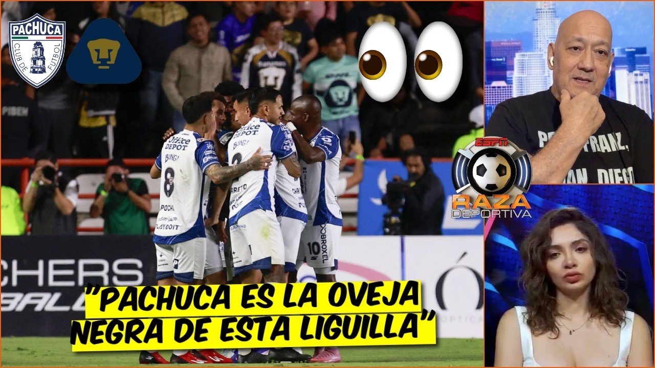 PACHUCA es MUCHO MÁS EQUIPO que PUMAS y AVANZARÁ en la LIGUILLA de la LIGA MX | Raza Deportiva