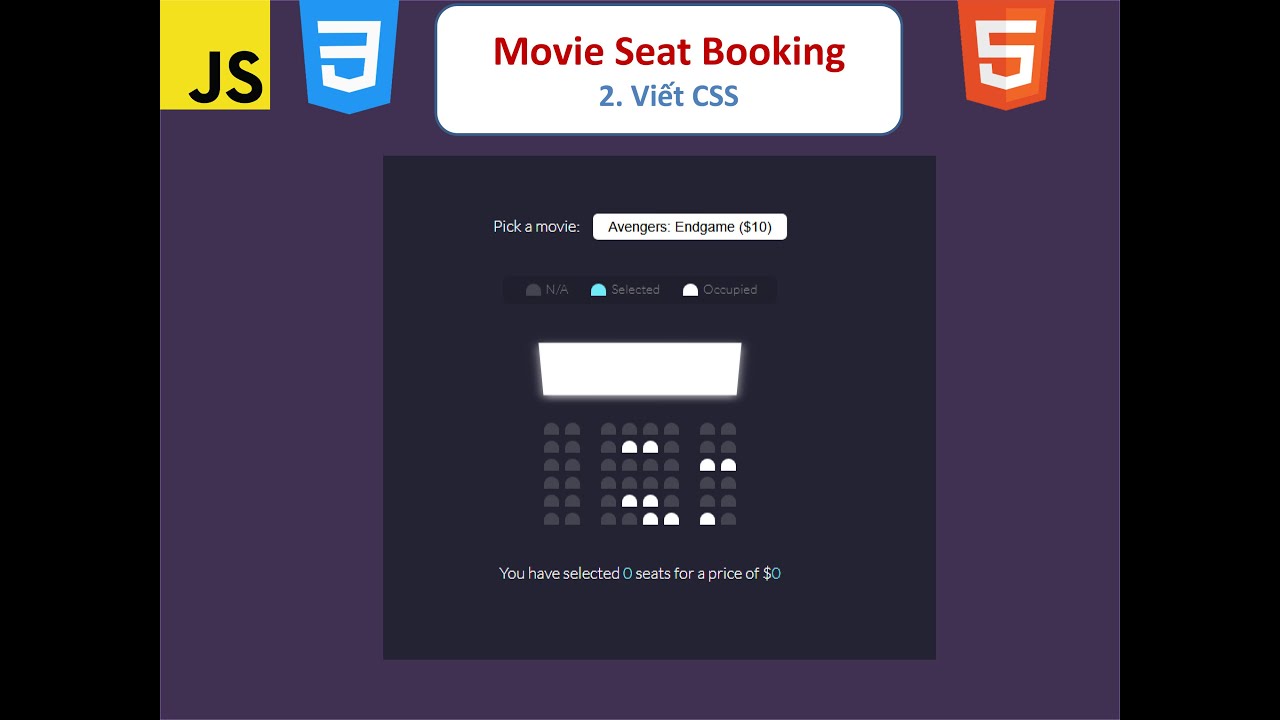 2. Hướng dẫn xây dựng ứng dụng Movie Seat Booking dùng HTML, CSS và JavaScript | Viết CSS codes