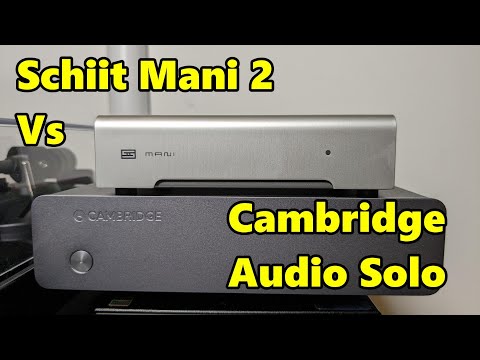 Cambridge Audio Alva Solo Vs Schiit Mani 2 Sound Comparison