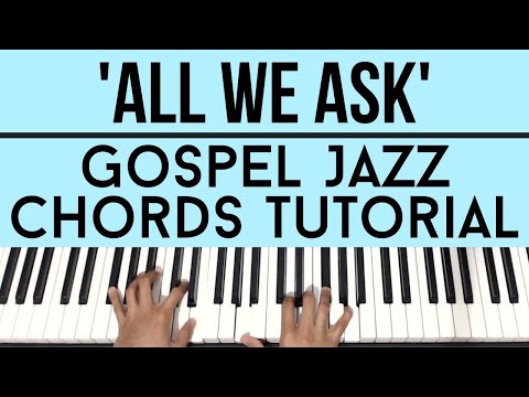 All We Ask - Donnie McClurkin | Gospel Jazz Chords | Piano Tutorial