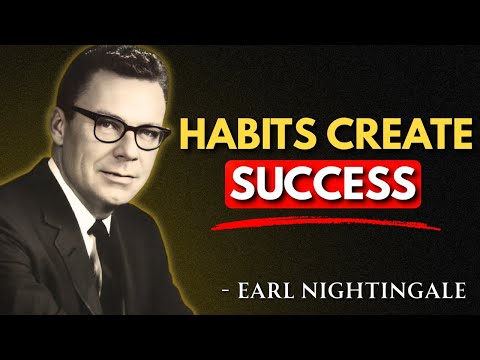 Build the Habits That Quietly Attract Success | Earl Nightingale