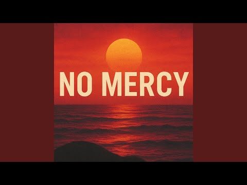 No Mercy