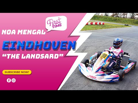 First Time @ Eindhoven Karting The Landsard