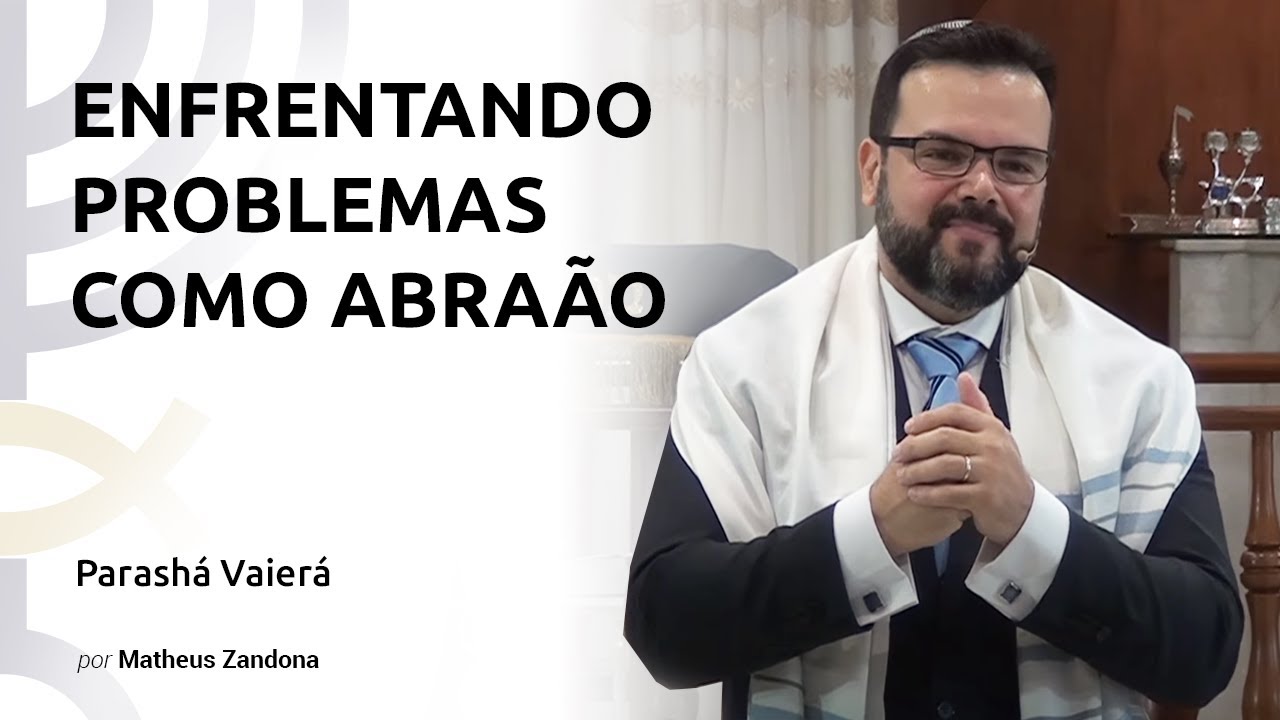 Enfrentando problemas como Abraão - Vaierá - Matheus Zandona - 5778