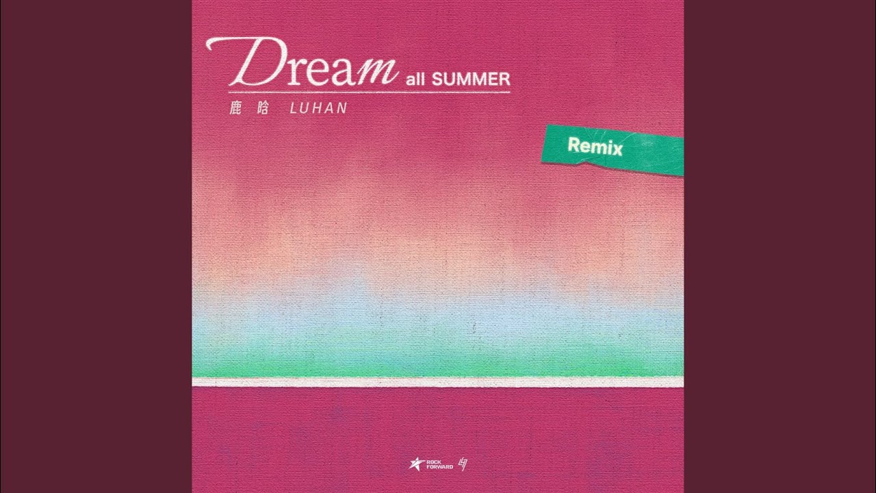 Dream All Summer (Funk Remix)