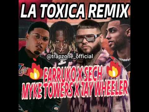 La Tóxica Remix preview - Farruko x sech x Myke towers & Jay Wheeler