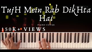 Tujh Mein Rab Dikhta Hai  Piano Cover  Roop Kumar 