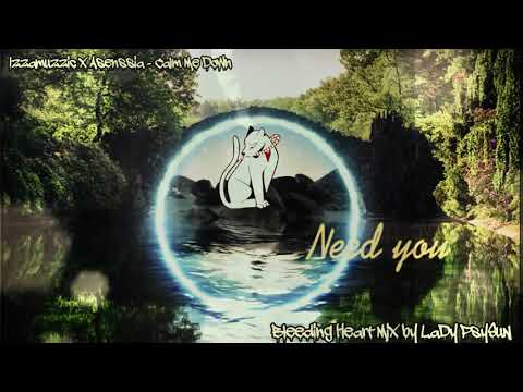 IzZaMuZziC x AsEnSsiA - CaLm Me DoWn (Bleeding Heart Mix) by LaDy PsySuN 2020 [BOOTLEG]
