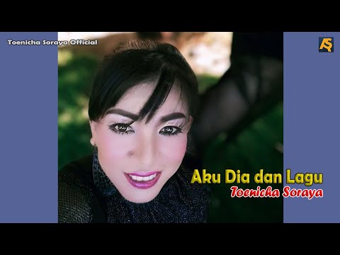 Aku Dia dan Lagu - Wann | Cover Toenicha Soraya