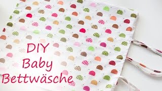 DIY Baby Bettwäsche/ Einfach selber nähen