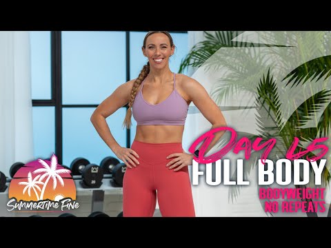 30 Minute Bodyweight Feel Good Full Body Workout | Summertime Fine 2023 - Day 45
