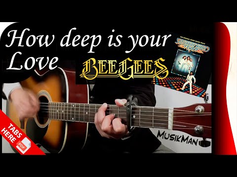 HOW DEEP IS YOUR LOVE 💖 - Bee Gees / GUITAR Cover / MusikMan N°101