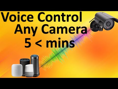 Set up Voice Control- Any Camera!
