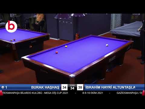 BURAK HAŞHAŞ & İBRAHİM HAYRİ ALTUNTAŞLAR Bilardo Maçı - GOP BİLARDO - MEGA DİŞ CUP 2021-1. Tur