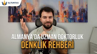 Almanya'da Uzman Doktorluk Denkliği ve Süreç Rehberi