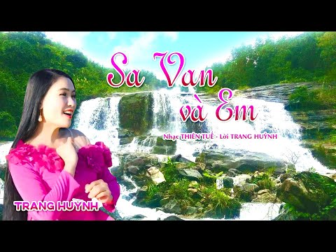 Sa Van và em Sheet - Huỳnh Trang