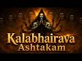 POWERFUL Kalabhairava Ashtakam With Lyrics Kala Bhairava Stotram Powerful Shiva Hymn