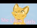 She Likes Girls Lionblaze MV